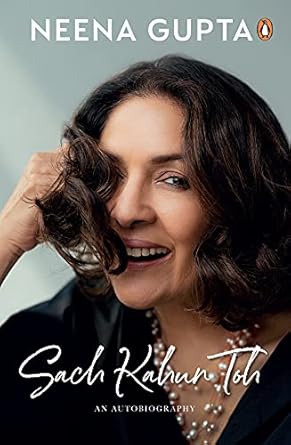 In Sach Kahun Toh, actor Neena Gupta chronicles her extraordinary personal and professional journey—from her childhood in Delhi’s Karol Bagh, through her time at the National School of Drama, to moving to Bombay in the 1980s and navigating the struggles of finding work.